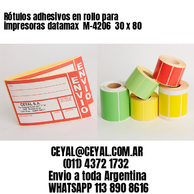 Rótulos adhesivos en rollo para impresoras datamax  M-4206  30 x 80