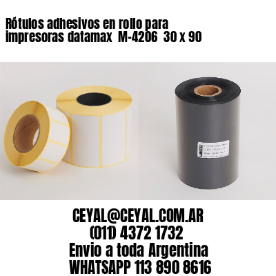 Rótulos adhesivos en rollo para impresoras datamax  M-4206  30 x 90