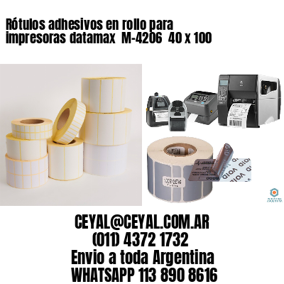 Rótulos adhesivos en rollo para impresoras datamax  M-4206  40 x 100