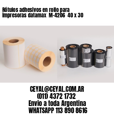 Rótulos adhesivos en rollo para impresoras datamax  M-4206  40 x 30