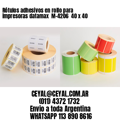 Rótulos adhesivos en rollo para impresoras datamax  M-4206  40 x 40