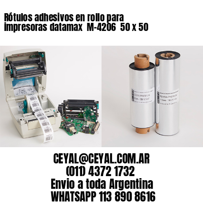 Rótulos adhesivos en rollo para impresoras datamax  M-4206  50 x 50