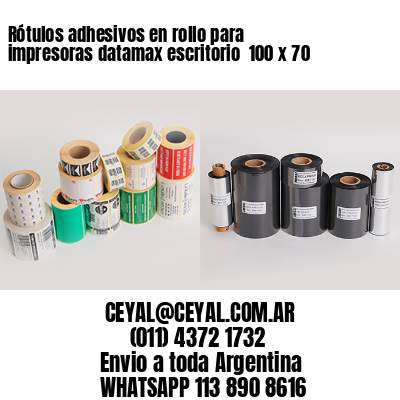Rótulos adhesivos en rollo para impresoras datamax escritorio  100 x 70