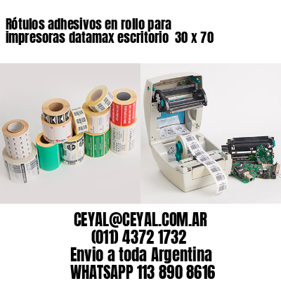 Rótulos adhesivos en rollo para impresoras datamax escritorio  30 x 70