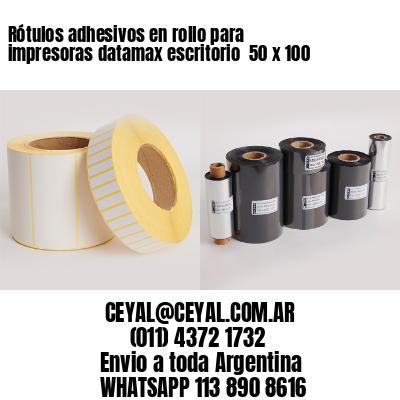 Rótulos adhesivos en rollo para impresoras datamax escritorio  50 x 100