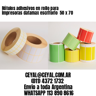 Rótulos adhesivos en rollo para impresoras datamax escritorio  50 x 70
