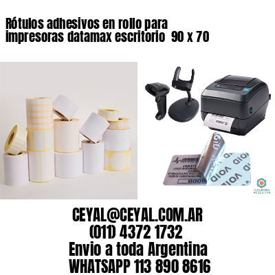 Rótulos adhesivos en rollo para impresoras datamax escritorio  90 x 70