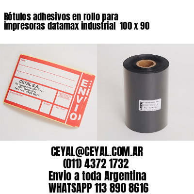 Rótulos adhesivos en rollo para impresoras datamax industrial  100 x 90