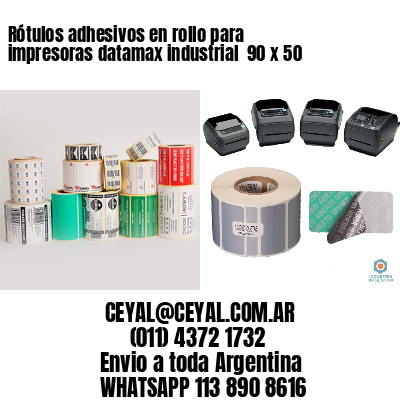 Rótulos adhesivos en rollo para impresoras datamax industrial  90 x 50