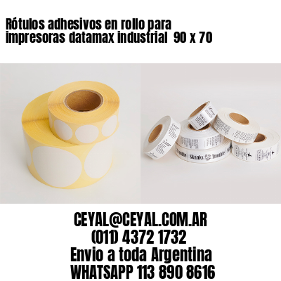 Rótulos adhesivos en rollo para impresoras datamax industrial  90 x 70