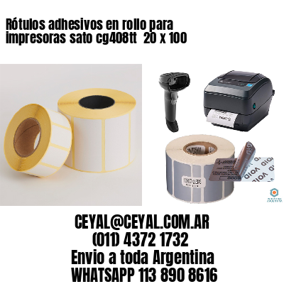 Rótulos adhesivos en rollo para impresoras sato cg408tt  20 x 100