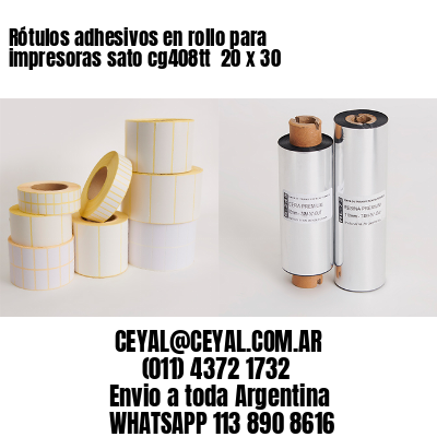 Rótulos adhesivos en rollo para impresoras sato cg408tt  20 x 30