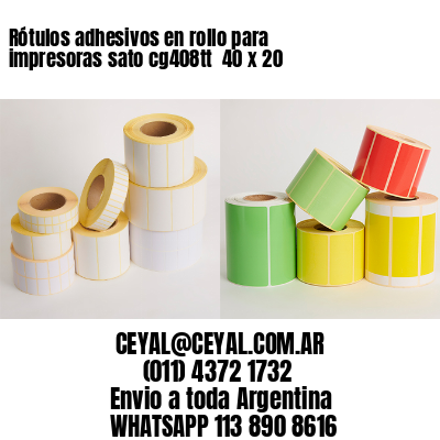 Rótulos adhesivos en rollo para impresoras sato cg408tt  40 x 20