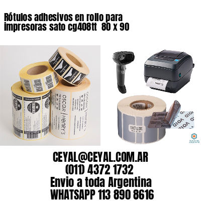 Rótulos adhesivos en rollo para impresoras sato cg408tt  80 x 90