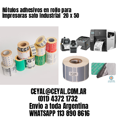 Rótulos adhesivos en rollo para impresoras sato industrial  20 x 50