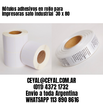 Rótulos adhesivos en rollo para impresoras sato industrial  30 x 80