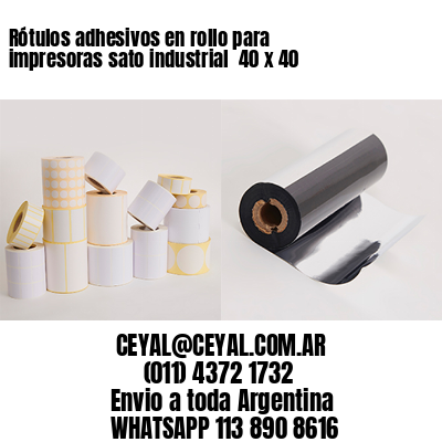 Rótulos adhesivos en rollo para impresoras sato industrial  40 x 40