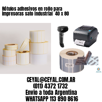 Rótulos adhesivos en rollo para impresoras sato industrial  40 x 80