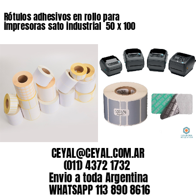 Rótulos adhesivos en rollo para impresoras sato industrial  50 x 100