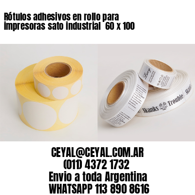 Rótulos adhesivos en rollo para impresoras sato industrial  60 x 100