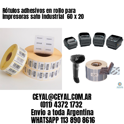 Rótulos adhesivos en rollo para impresoras sato industrial  60 x 20