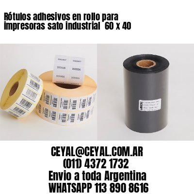 Rótulos adhesivos en rollo para impresoras sato industrial  60 x 40