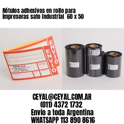 Rótulos adhesivos en rollo para impresoras sato industrial  60 x 50