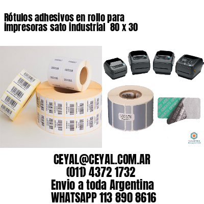 Rótulos adhesivos en rollo para impresoras sato industrial  80 x 30