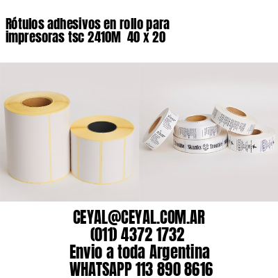 Rótulos adhesivos en rollo para impresoras tsc 2410M  40 x 20