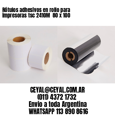Rótulos adhesivos en rollo para impresoras tsc 2410M  80 x 100