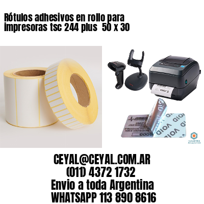 Rótulos adhesivos en rollo para impresoras tsc 244 plus  50 x 30