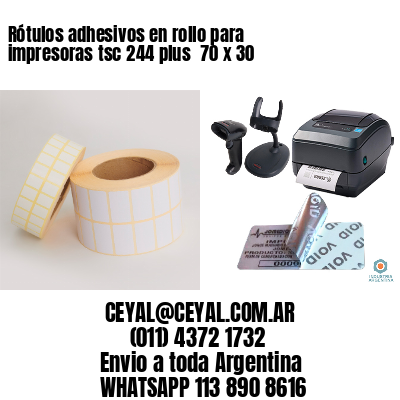 Rótulos adhesivos en rollo para impresoras tsc 244 plus  70 x 30