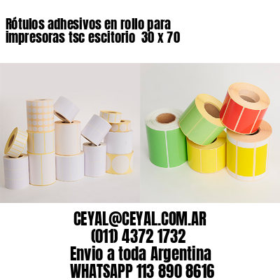Rótulos adhesivos en rollo para impresoras tsc escitorio  30 x 70