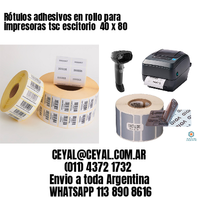 Rótulos adhesivos en rollo para impresoras tsc escitorio  40 x 80