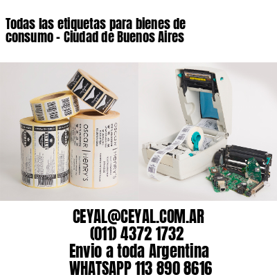 Todas las etiquetas para bienes de consumo – Ciudad de Buenos Aires