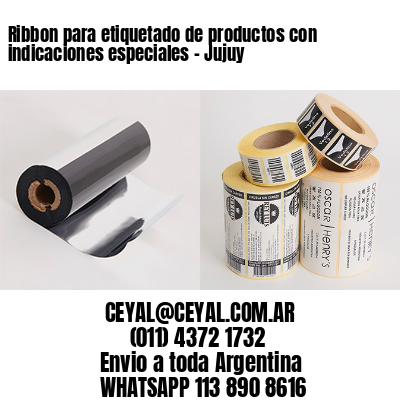 Ribbon para etiquetado de productos con indicaciones especiales - Jujuy