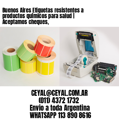 Buenos Aires Etiquetas resistentes a productos químicos para salud | Aceptamos cheques,
