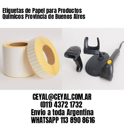 Etiquetas de Papel para Productos Químicos Provincia de Buenos Aires