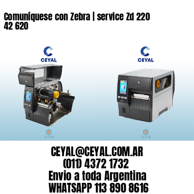 Comuníquese con Zebra | service Zd 220 42 620