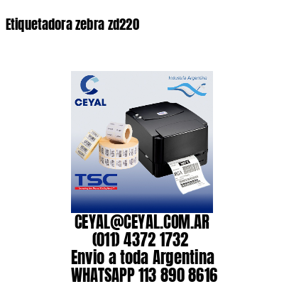 Etiquetadora zebra zd220