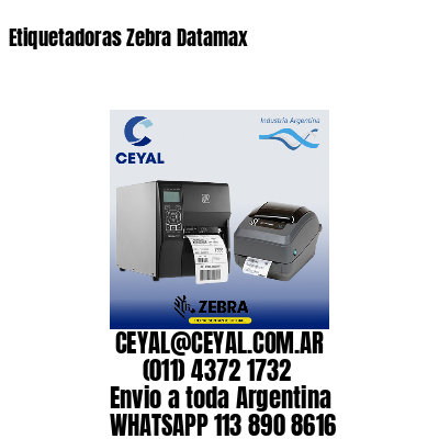 Etiquetadoras Zebra Datamax