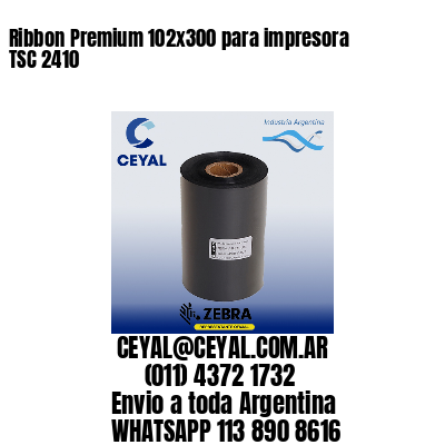 Ribbon Premium 102×300 para impresora TSC 2410