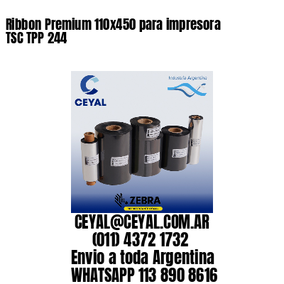 Ribbon Premium 110×450 para impresora TSC TPP 244