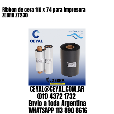 Ribbon de cera 110 x 74 para impresora ZEBRA ZT230