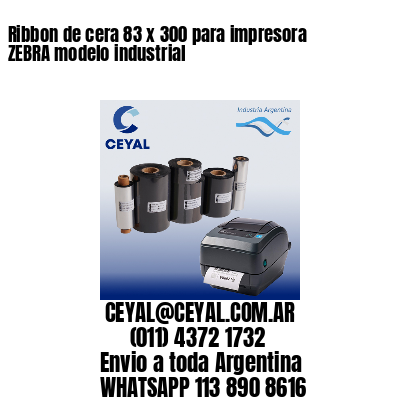 Ribbon de cera 83 x 300 para impresora ZEBRA modelo industrial