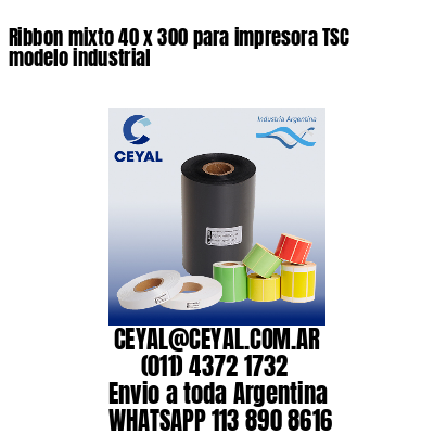 Ribbon mixto 40 x 300 para impresora TSC modelo industrial