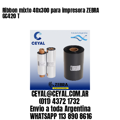 Ribbon mixto 40×300 para impresora ZEBRA GC420 T