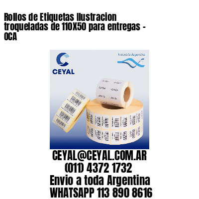 Rollos de Etiquetas Ilustracion troqueladas de 110X50 para entregas – OCA