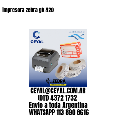 impresora zebra gk 420