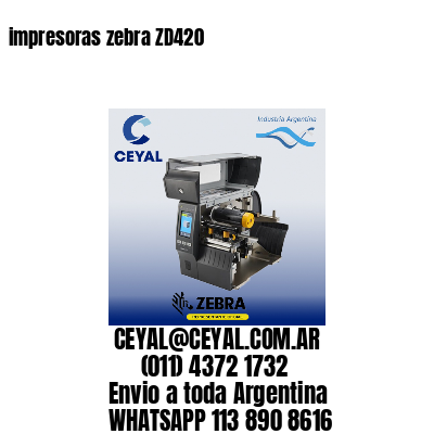 impresoras zebra ZD420